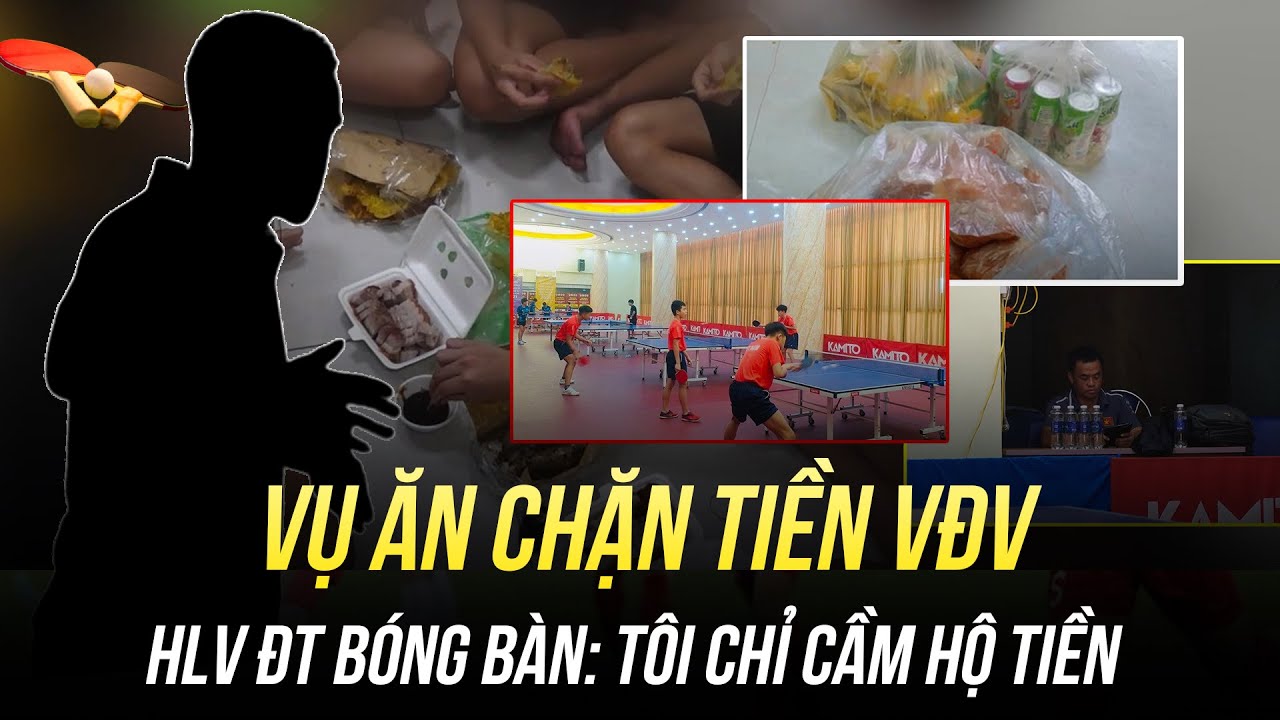 vu-an-chan-tien-cua-vdv-bong-ban-hlv-tham-o-tien-nha-nuoc-co-the-bi-truy-cuu-hinh-su